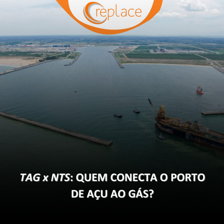 TAG e NTS disputam a conexão do Porto do Açu à malha de gasodutos, com debate sobre custos, classificação do duto e impacto tarifário.